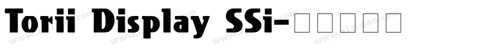 Torii Display SSi字体转换